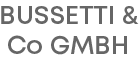 BUSSETTI & Co GMBH